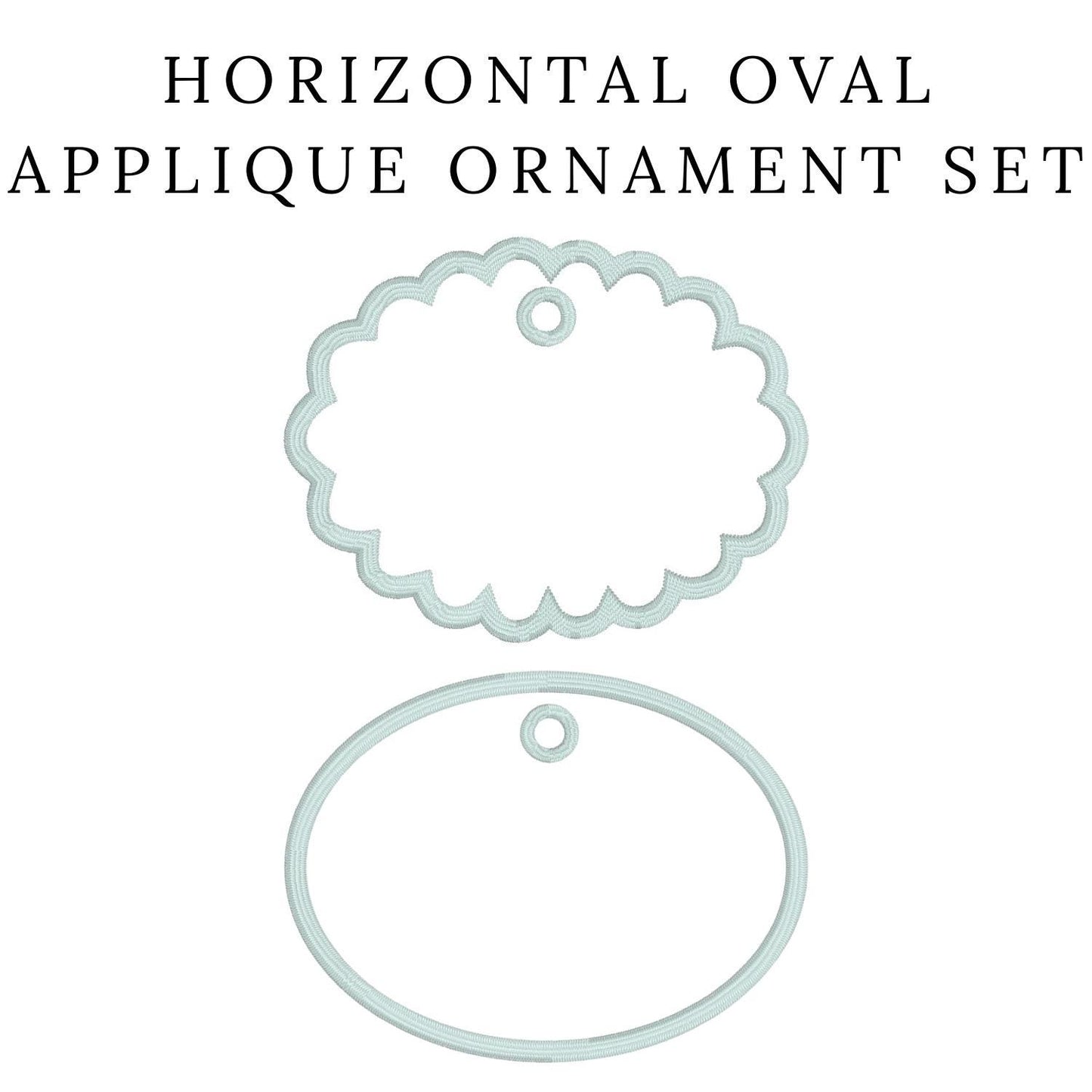 Horizontal Oval ITH Appliqué Ornament Set