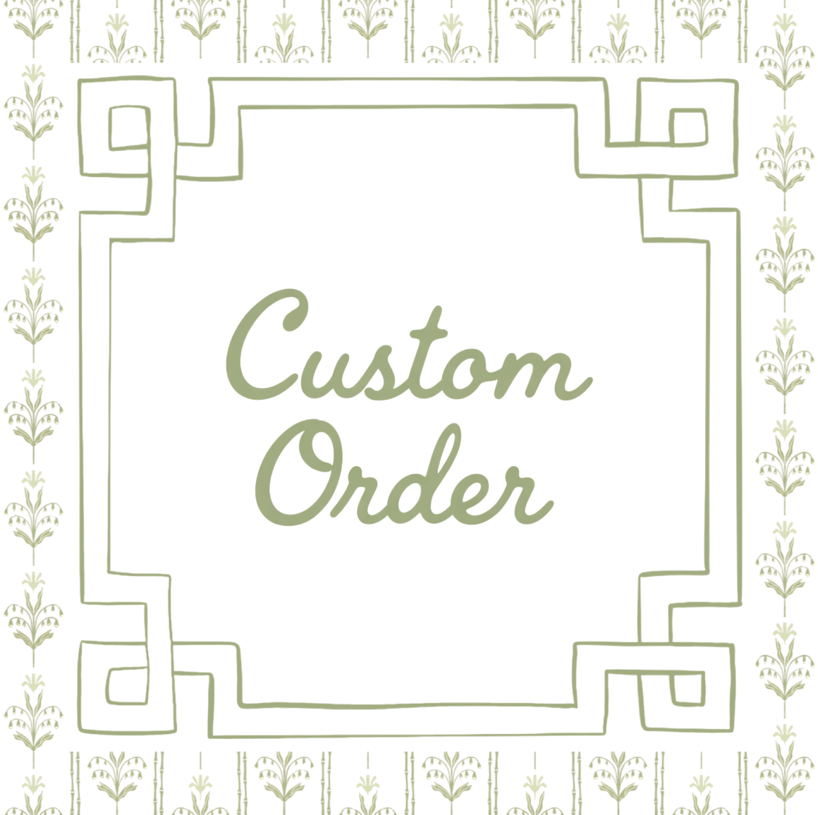 Custom Order Request